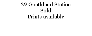 Text Box: 29 Goathland StationSoldPrints available