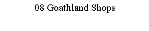 Text Box: 08 Goathland Shops