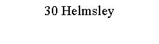 Text Box: 30 Helmsley